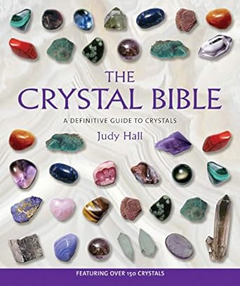 The Crystal Bible (The Crystal Bible Series) Book 1 of 3: The Crystal Bible  | by Judy Hall  (paperback)